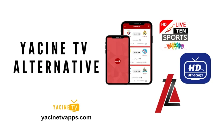 7 Apps like Yacine TV