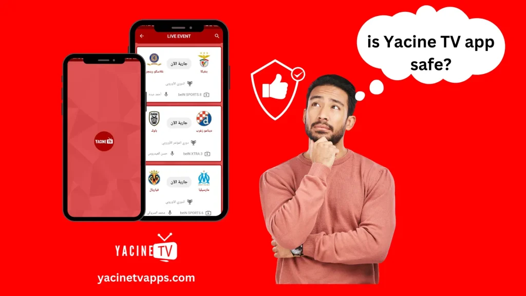 is Yacine TV app safe? image