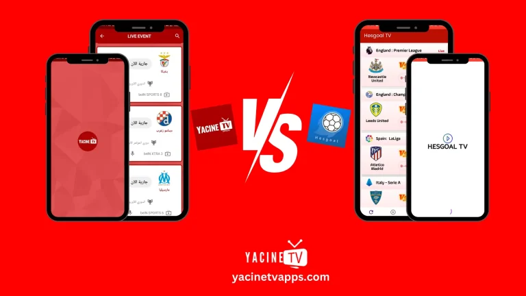 Yacine TV vs Hesgoal TV An Overview